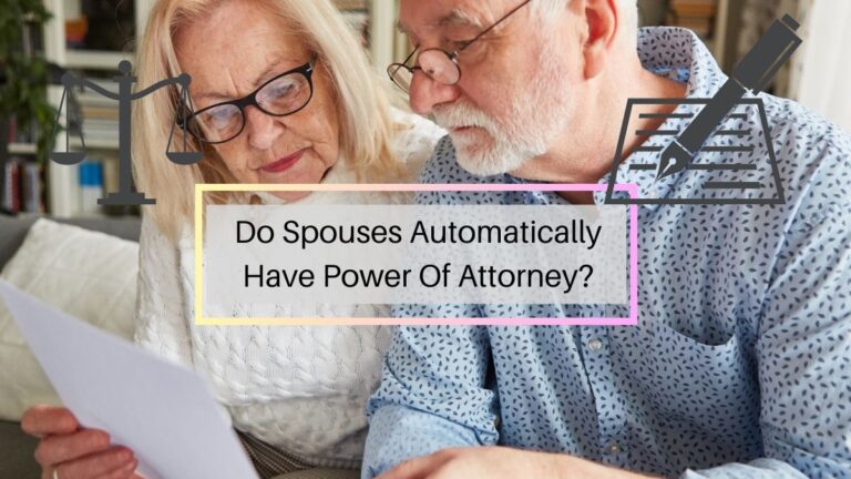 Do Spouses Automatically Have Power Of Attorney?