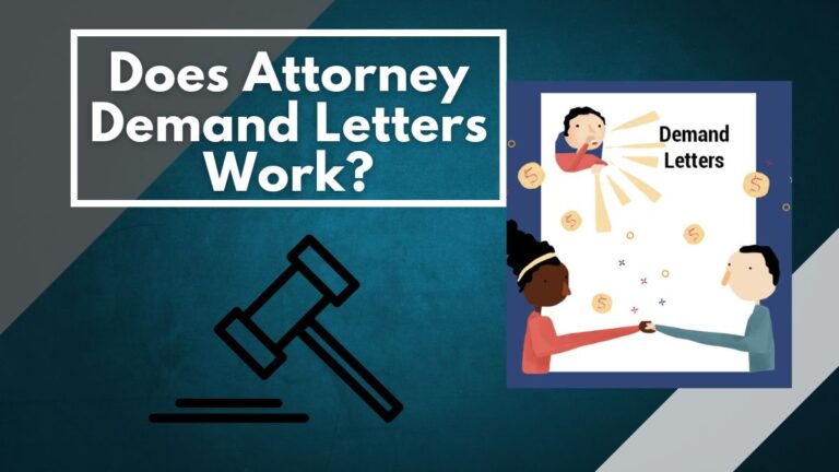 Does Attorney Demand Letters Work?